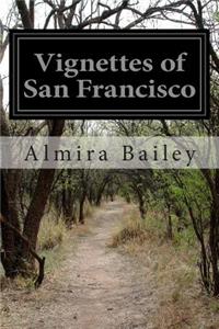 Vignettes of San Francisco