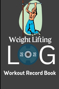 Weight Training Log & Workout Record Book