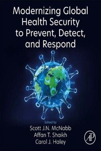 Modernizing Global Health Security to Prevent, Detect, and Respond