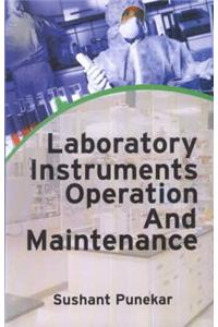Laboratory Instruments Operation And Maintenance