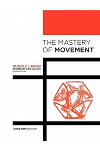 Mastery of Movement