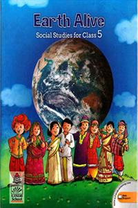 Earth Alive Social Studies Class 5