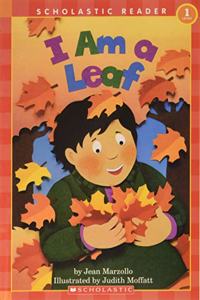 SCHOLASTIC READER-1 I AM A LEAF