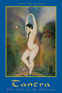 Tantra: Cult of the Feminine