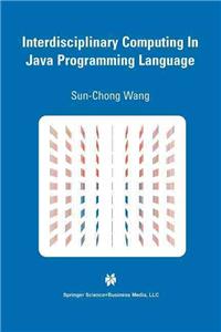 Interdisciplinary Computing in Java Programming