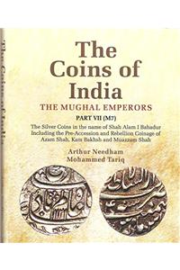 The Coins of India The Mughal Emperors Part VII(M7) (first edition)