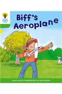 Oxford Reading Tree: Level 2: More Stories B: Biff's Aeroplane