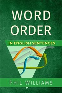 Word Order in English Sentences