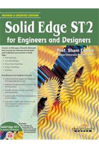 Solid Edge St2: For Engineers And Designers, Revised & Updated Ed