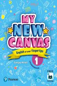 My New Canvas |English Coursebook| CBSE and State Boards| Class 1