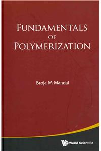 Fundamentals of Polymerization