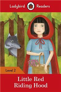 Ladybird Readers Level 2 - Little Red Riding Hood (ELT Graded Reader)