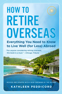 How to Retire Overseas