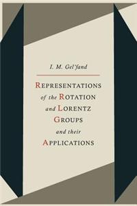 Representations of the Rotation and Lorentz Groups and Their Applications