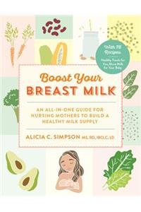 Boost Your Breast Milk