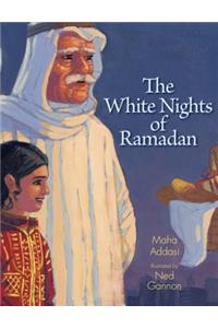 The White Nights of Ramadan