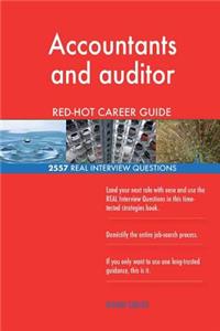 Accountants and auditor RED-HOT Career Guide; 2557 REAL Interview Questions