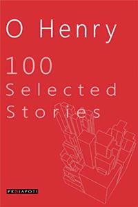 O Henry- 100 Selected Stories