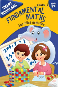 Smart Scholars Grade 3 Fundamental Maths