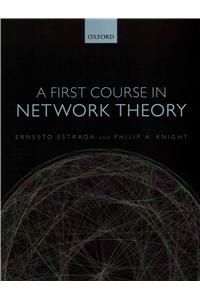 A First Course in Network Theory