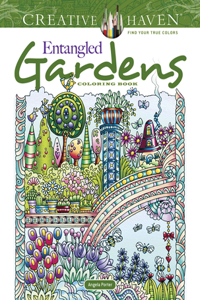 Creative Haven Entangled Gardens Coloring Book