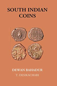 South Indian Coins [Hardcover] T. Desikachari