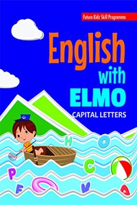 English with Elmo (Capital Letter) by Future Kids Publications