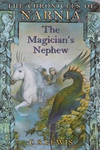 The Magician's Nephew (The Chronicles of Narnia)