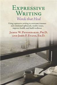 Expressive Writing: Words That Heal