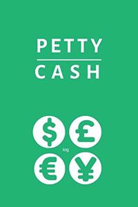 Petty Cash Log: Book journal notebook ledger to track office or business money