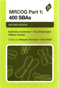 Mrcog Part 1, 2nd Ed: 400 Sbas