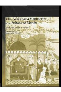 Ni'matnama Manuscript of the Sultans of Mandu