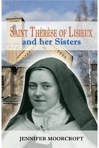 Saint Thérèse of Lisieux and her Sisters