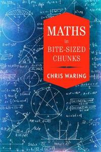 Maths in Bite-sized Chunks