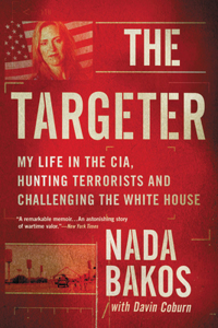 Targeter: My Life in the Cia, Hunting Terrorists and Challenging the White House