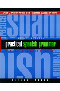 Practical Spanish Grammar