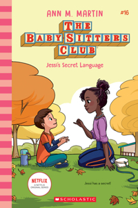 Jessi's Secret Language (the Baby-Sitters Club #16)