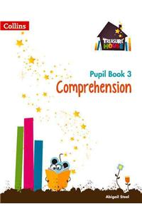 Treasure House -- Year 3 Comprehension Pupil Book