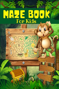 Maze Book For Kids, Boys And Girls Ages 4-8: Big Book Of Cool Mazes For Kids: Maze Activity Book For Children With Fun Maze Puzzles Games Pages. Maze Games, Puzzles, And Problem-Solving From Be