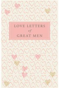 Love Letters of Great Men