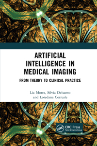 Artificial Intelligence in Medical Imaging: From Theory to Clinical Practice