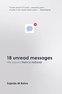 18 Unread Messages: life lessons from a nobody