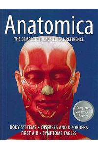 Anatomica: The Complete Home Medical Reference