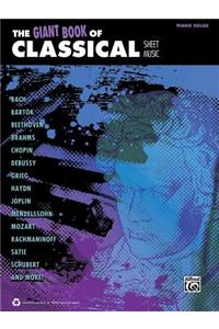 Giant Book of Classical Sheet Music: Piano Solos