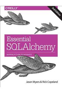 Essential SQLAlchemy