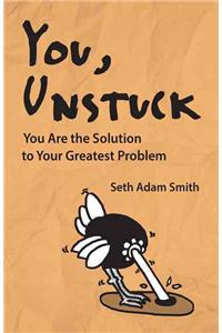 You, Unstuck