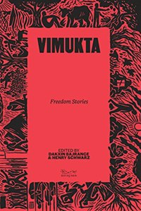 Vimukta: Freedom Stories