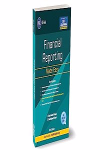 Taxmann's Financial Reporting Made Easy (Paper 1 | FR) â€“ Updated & amended self-study material in simple language with step-by-step approach, detailed examples, etc. | CA Final | Nov. 2023 Exam