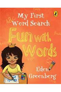 My First Word Search : Fun with Words