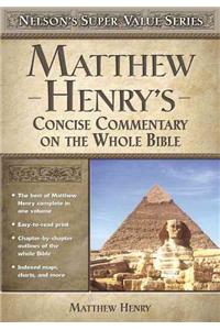 Matthew Henry's Concise Commentary on the Whole Bible